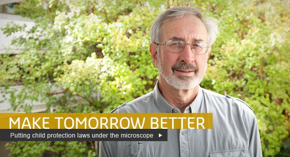 Make tomorrow better - Putting child protection laws under the microscope.