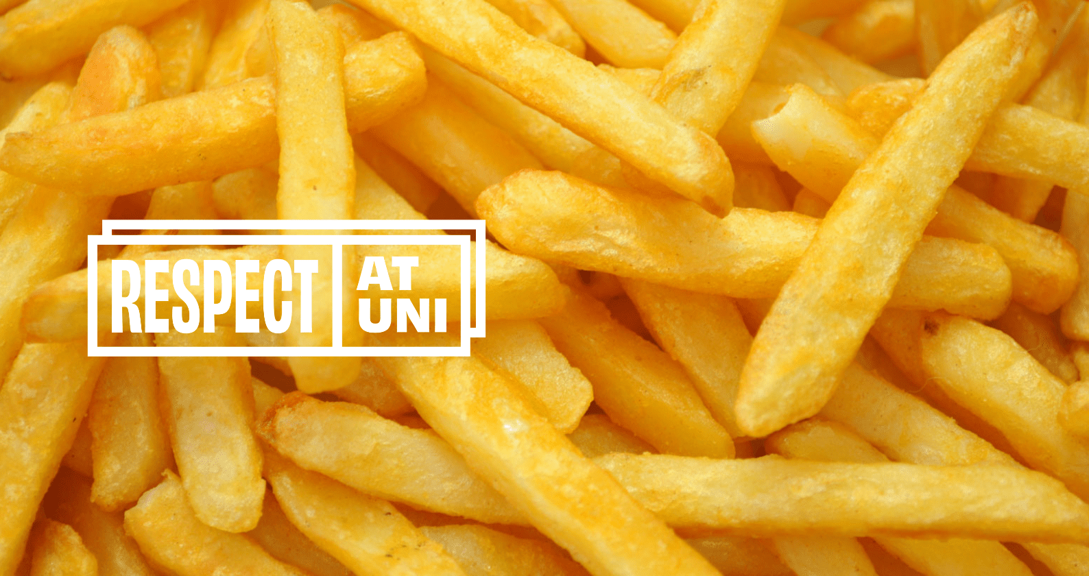 Hot chips with the Respect at Uni logo.