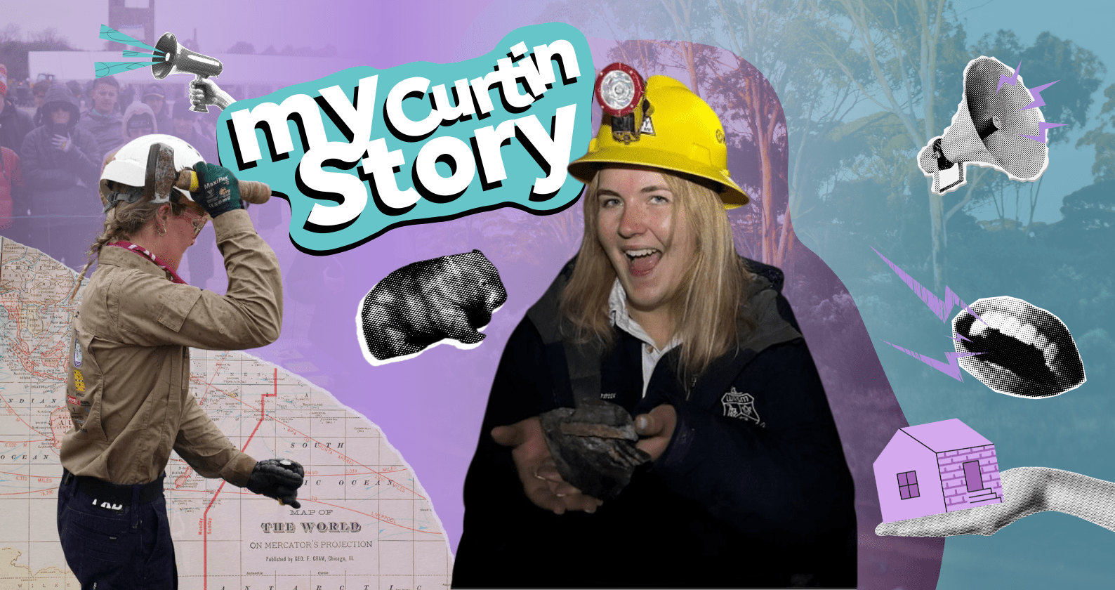 A vibrant collage-style image featuring a smiling young person with, wearing protective mining gear. Surrounding them are various graphics, including a wombat, speakers, a mouth speaking and a hand holding a house. The words “my Curtin Story” appear prominently in bold, playful text near the top left.