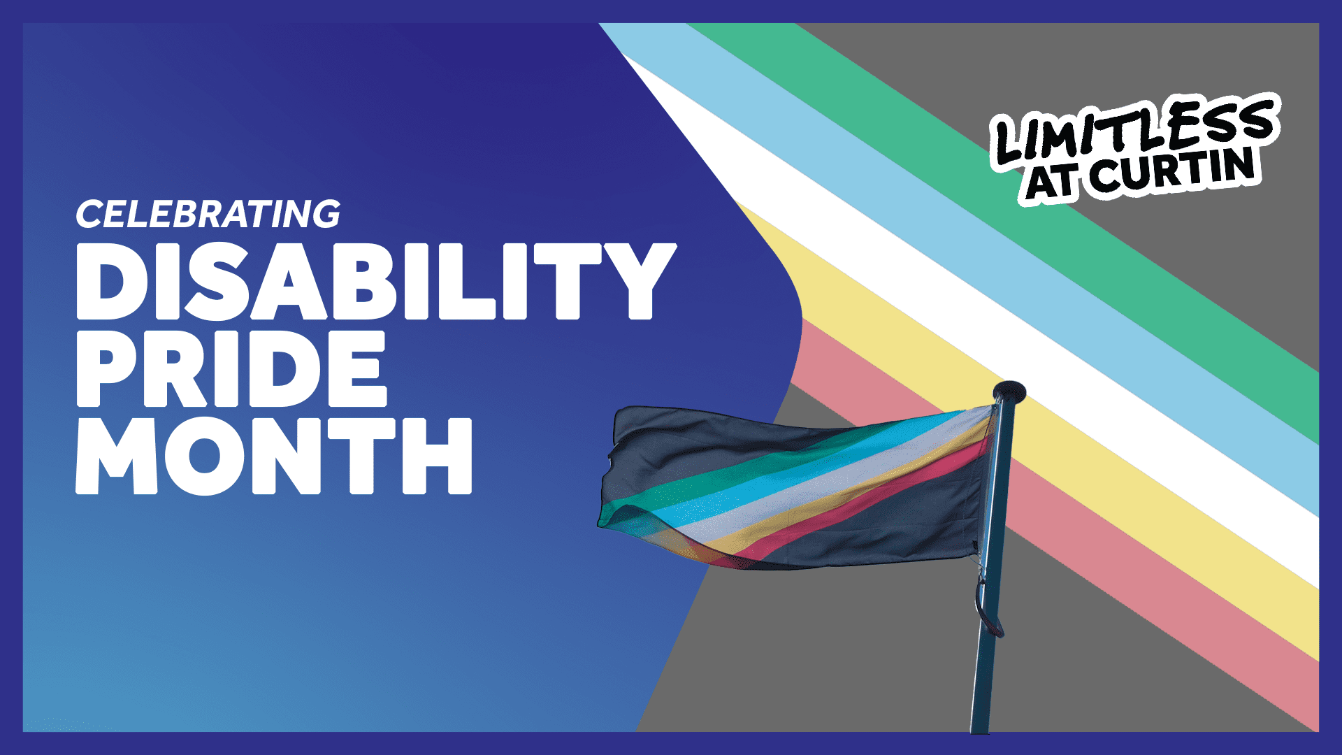 Disability pride month graphic.