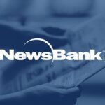 Meet NewsBank: 8,000+ newspapers, zero dollars spent