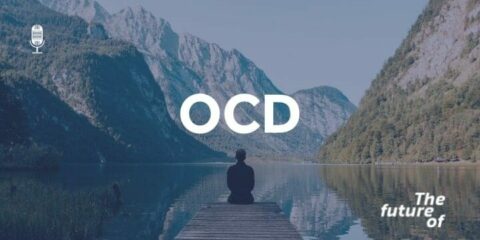 The Future Of: OCD